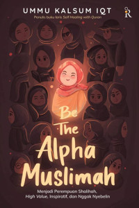 Image of BE THE ALPHA MUSLIMAH