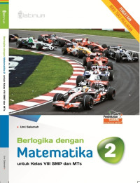 Image of BERLOGIKA DENGAN MATEMATIKA 2 UNTUK KELAS VIII SMP DAN MTS