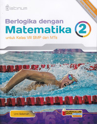 Image of BERLOGIKA DENGAN MATEMATIKA 2 UNTUK KELAS VIII SMP DAN MTS