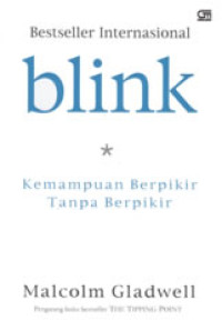 Image of BLINK : KEMAMPUAN BERPIKIR TANPA BERPIKIR