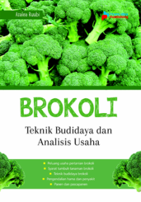 Image of BROKOLI TEKNIK BUDIDAYA DAN ANALISIS USAHA