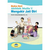 Image of BUKU SERI AKHLAK MULIA MENGUKIR JATI DIRI