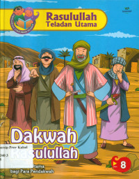 Image of DAKWAH RASULULLAH : TUNTUNAN UTAMA BAGI PARA PENDAKWAH 8