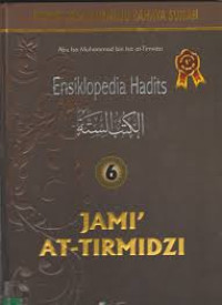 Image of ENSIKLOPEDIA HADITS 6 : JAMI' AT-TIRMIDZI