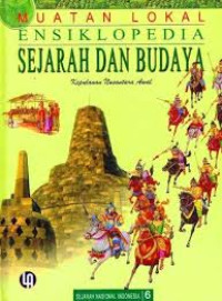 Image of ENSIKLOPEDIA SEJARAH DAN BUDAYA JILID 6 : SEJARAH NASIONAL INDONESIA