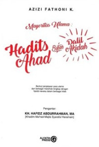 Image of HADITS AHAD BUKAN DALIL AKIDAH