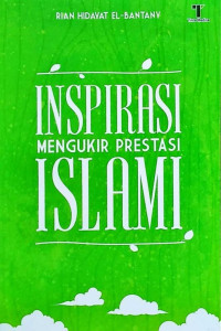 Image of INSPIRASI MENGUKIR PRESTASI ISLAM