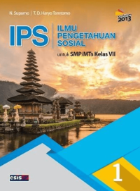 Image of IPS ILMU PENGETAHUAN SOSIAL 1 UNTUK SMP/MTS KELAS VII