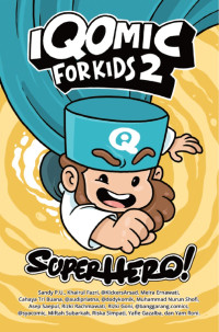Image of IQOMIC FOR KIDS 2 : SUPERHERO