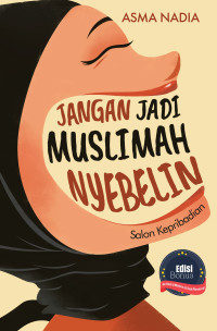 Image of JANGAN JADI MUSLIMAH NYEBELIN