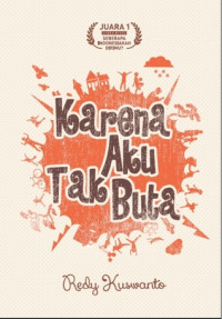 Image of KARENA AKU TAK BUTA