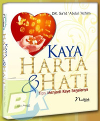 Image of KAYA HARTA DAN HATI TIPS MENJADI KAYA SEGALANYA
