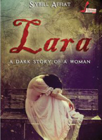 Image of LARA A DARK STORY OF A WOMAN