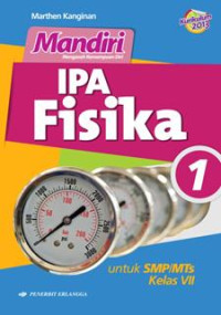 Image of MANDIRI IPA FISIKA UNTUK SMP/MTS KELAS VII JILID 1