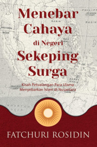 Image of MENEBAR CAHAYA DI NEGERI SEKEPING SURGA