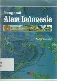 Image of MENGENAL ALAM INDONESIA