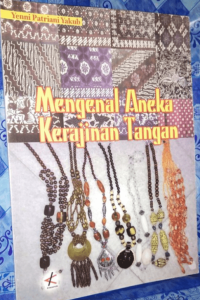 Image of MENGENAL ANEKA KERAJINAN TANGAN
