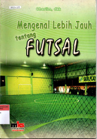 Image of MENGENAL LEBIH JAUH TENTANG FUTSAL