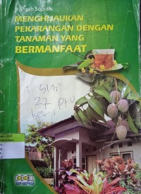 Image of MENGHIJAUHKAN PEKARANGAN DENGAN TANAMAN YANG BERMANFAAT