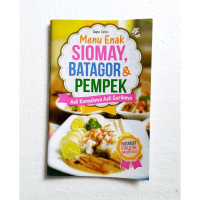 Image of MENU ENAK SIOMAY, BATAGOR & PEMPEK ASLI RENYAHNYA ASLI GURIHNYA
