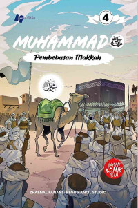 MUHAMMAD : PEMBEBASAN MAKKAH 4