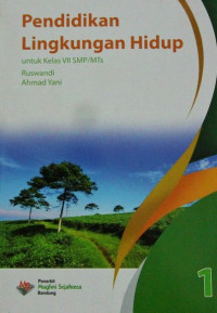 Image of PENDIDIKAN LINGKUNGAN HIDUP KELAS VII SMP/MTS