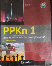 Image of PPKN PENDIDIKAN PANCASILA DAN KEWARGANEGARAAN 1 KELAS VII