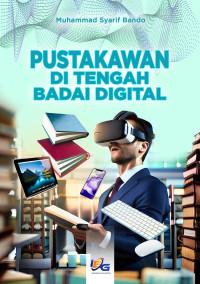 Image of PUSTAKAWAN DI TENGAH BADAI DIGITAL
