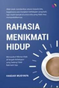 Image of RAHASIA MENIKMATI HIDUP