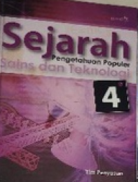 Image of SEJARAH PENGETAHUAN POPULER SAINS DAN TEKNOLOGI 4