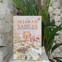 Image of SEJARAH YAHUDI : DARI ZAMAN NABI IBRAHIM AS SAMPAI SAAT INI