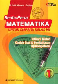Image of SERIBU PENA : MATEMATIKA UNTUK SMP/MTS KELAS VII JILID 1