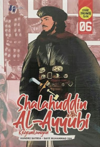 Image of SHALAHUDDIN AL AYYUBI : KEGEMILANGAN 6