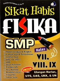 Image of SIKAT HABIS FISIKA SMP KELAS VII, VIII, IX