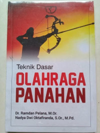 Image of TEKNIK DASAR OLAHRAGA PANAHAN