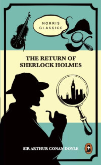 THE RETURN OF SHERLOCK HOLMES