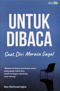 Image of UNTUK DIBACA : SAAT DIRI MERASA GAGAL