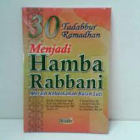 Image of 30 TADABUR RAMADHAN , MENJADI HAMBA RABBANI