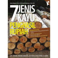 Image of 7 JENIS KAYU PENGHASIL RUPIAH
