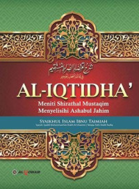 Image of AL - IQTIDHA , MENITI SHIRATHAL MUSTAQIM MENYELISIHI ASHABUL JAHIM