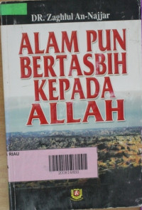 Image of ALAM PUN BERTASBIH KEPADA ALLAH