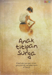 Image of ANAK TITIPAN SURGA ( FIKSI )