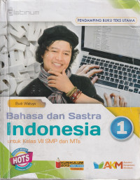 Image of BAHASA DAN SASTRA INDONESIA , UNTUK KELAS VII