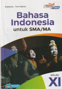Image of BAHASA INDONESIA , UNTUK KELAS XI ( TEKS )