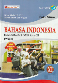 Image of BAHASA INDONESIA , UNTUK KELAS XI ( TEKS )