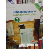 Image of BAHASA INDONESIA KEBANGGAAN BANGSAKU, UNTUK KELAS XII