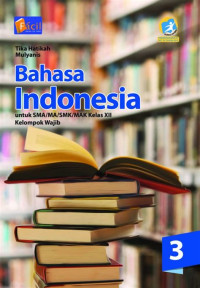 Image of BAHASA INDONESIA, KELOMPOK WAJIB KELAS XII