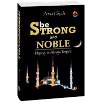 Image of BE STRONG AND NOBLE