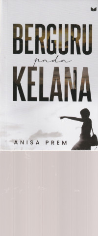 Image of BERGURU PADA KELANA   ( NOVEL )