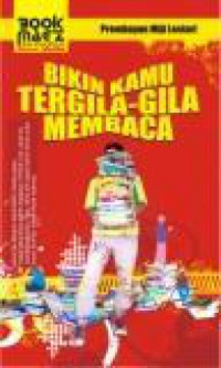 Image of BIKIN KAMU TERGILA - GILA MEMBACA